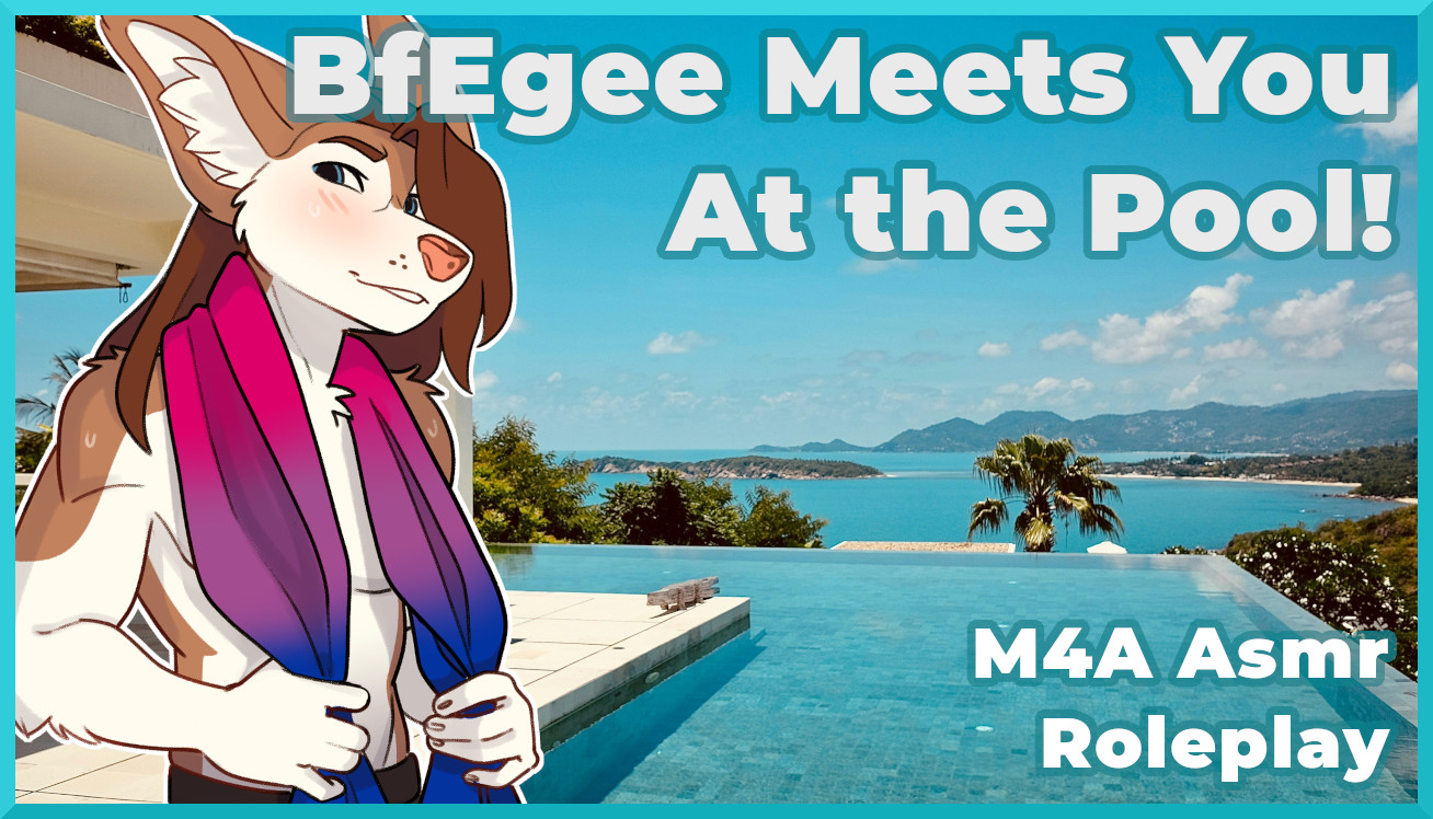 BfEgee Meets You At The Pool! | Remaster | Soft Spoken, Water Pool Sounds 🏊
