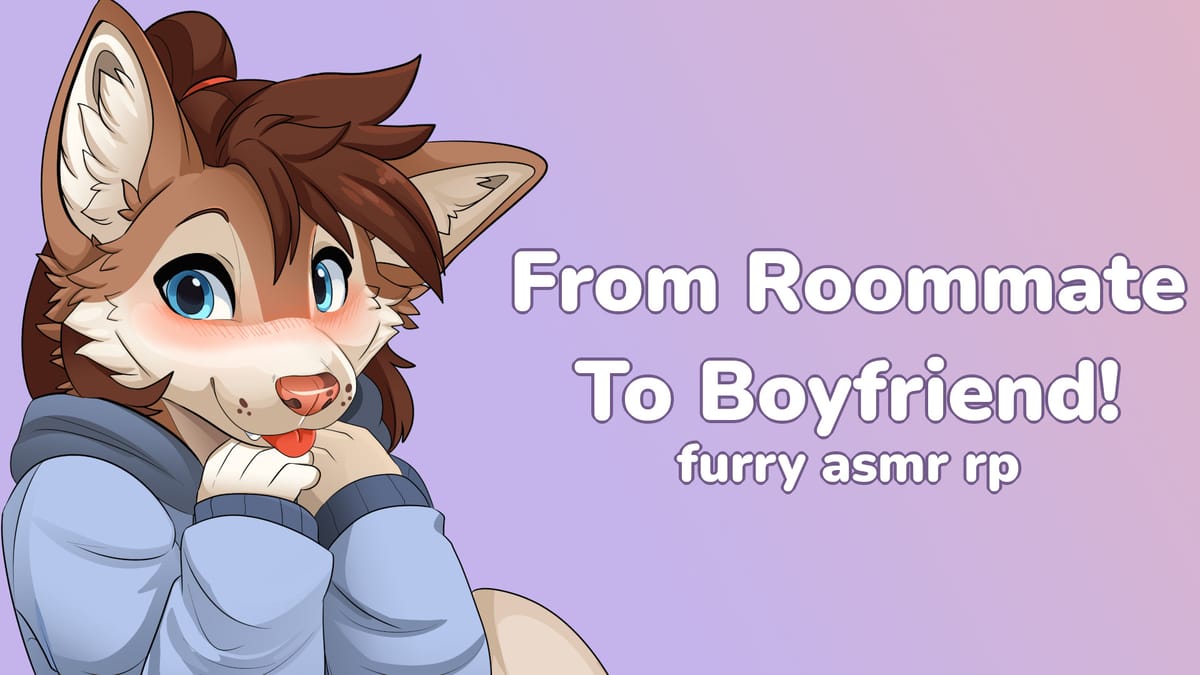 Roommate to Boyfriend! | Soft Spoken Wholesome Roleplay, Fur Sounds, Kisses 🥰