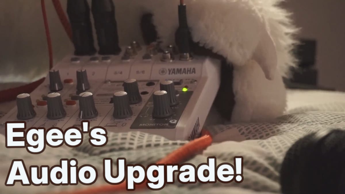 Egee's Audio Upgrade 🎤