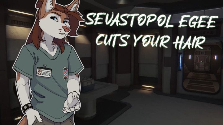 Sevastopol Egee Cuts Your Hair!