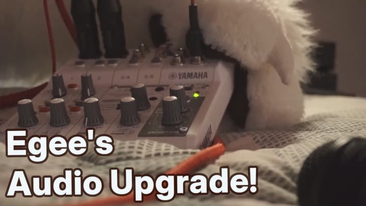 Egee's Audio Upgrade 🎤